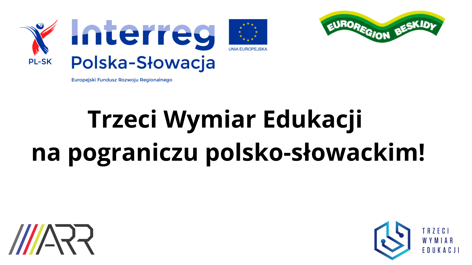Trzeci Wymiar Edukacji na pograniczu polsko-słowackim